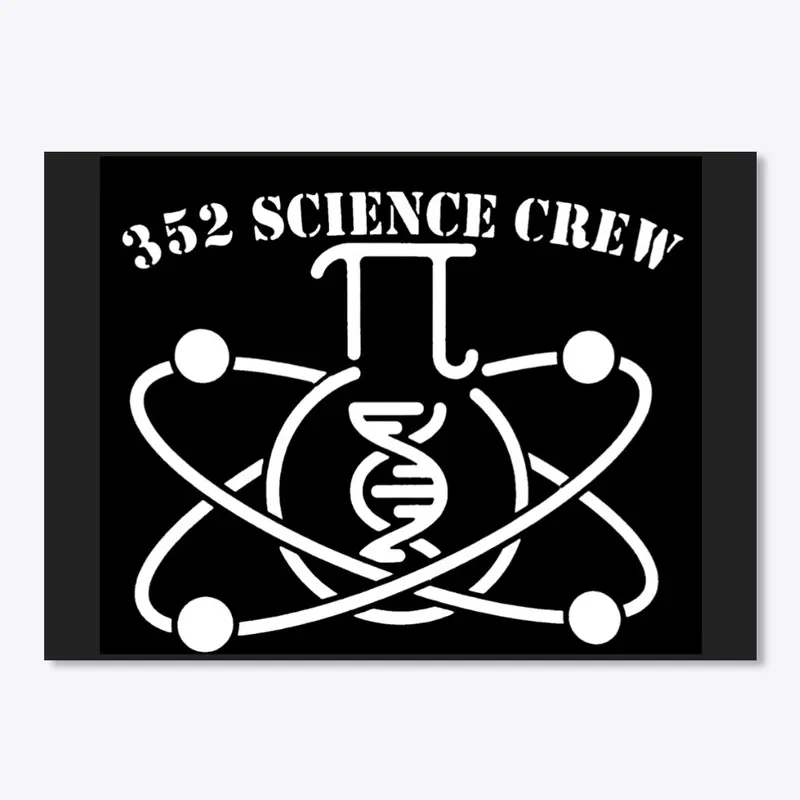 352 Science Crew Merch 